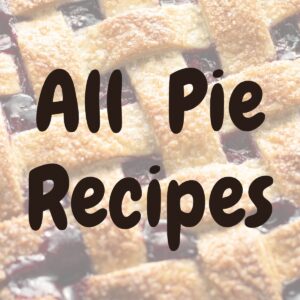 Pie Recipes